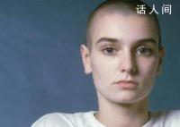 著名女歌手希妮德·奥康娜去世 希妮德·奥康娜个人资料介绍